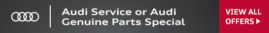 Audi Service and Genuine Parts Special